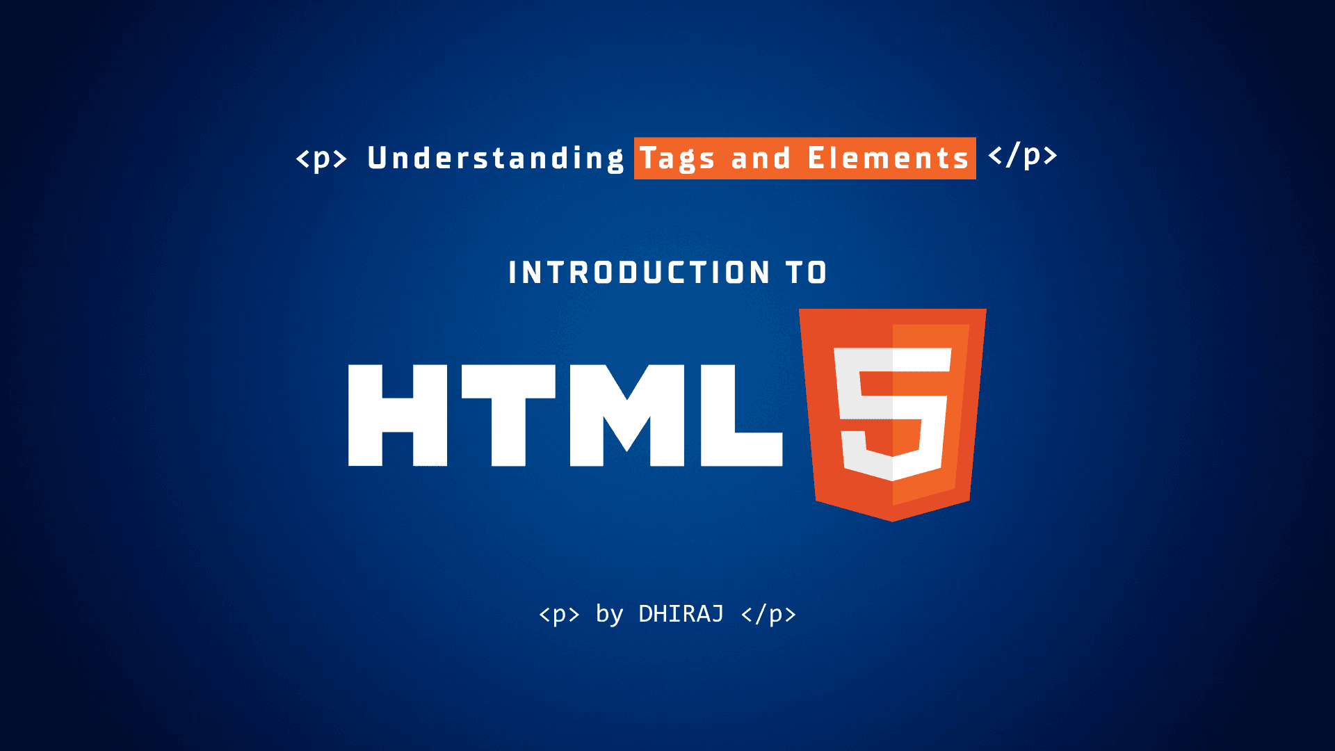 Understanding HTML Tags and Elements