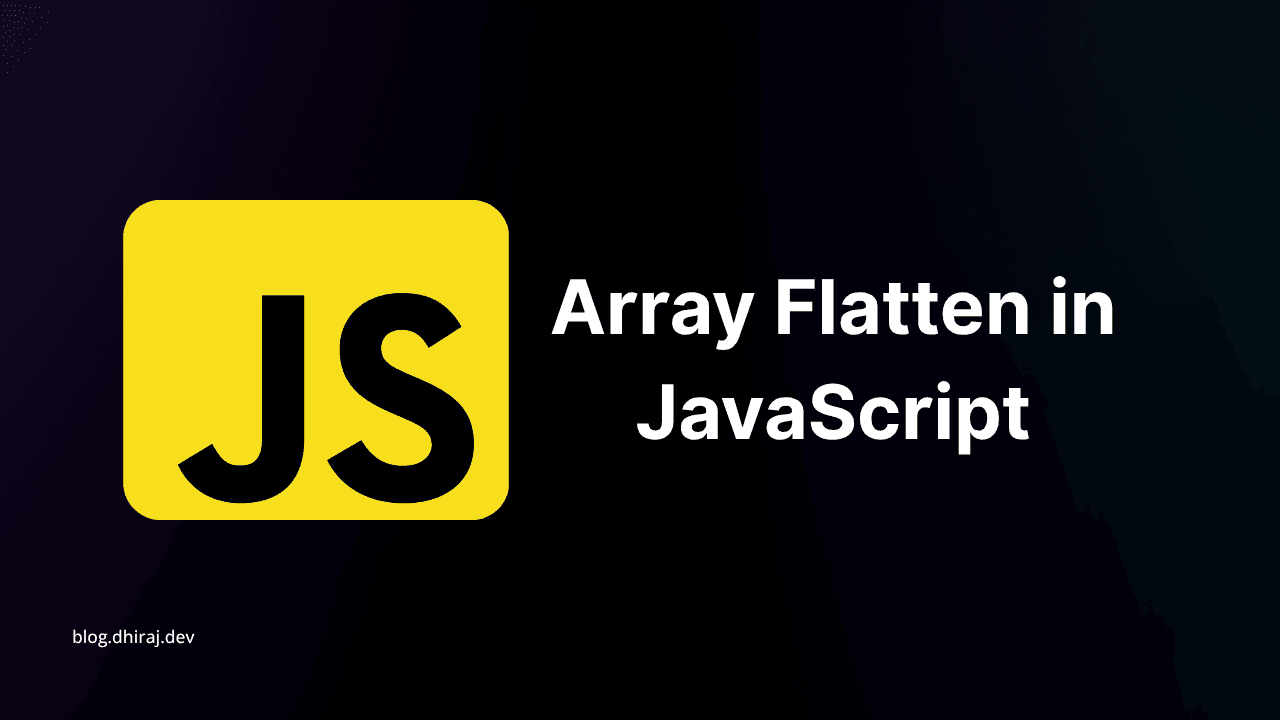 Array Flatten in JavaScript